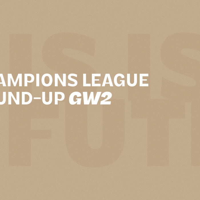 Champions League Round-Up GW2