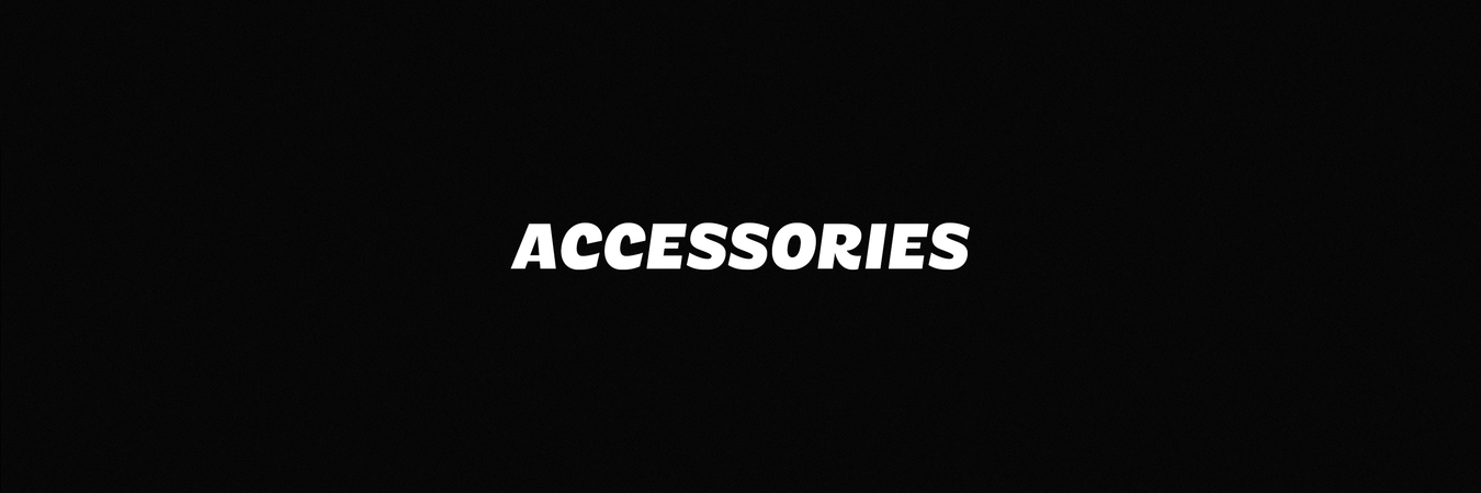 Accessories