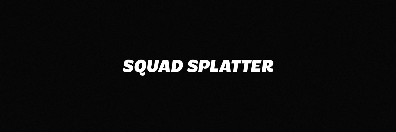 Squad Splatter