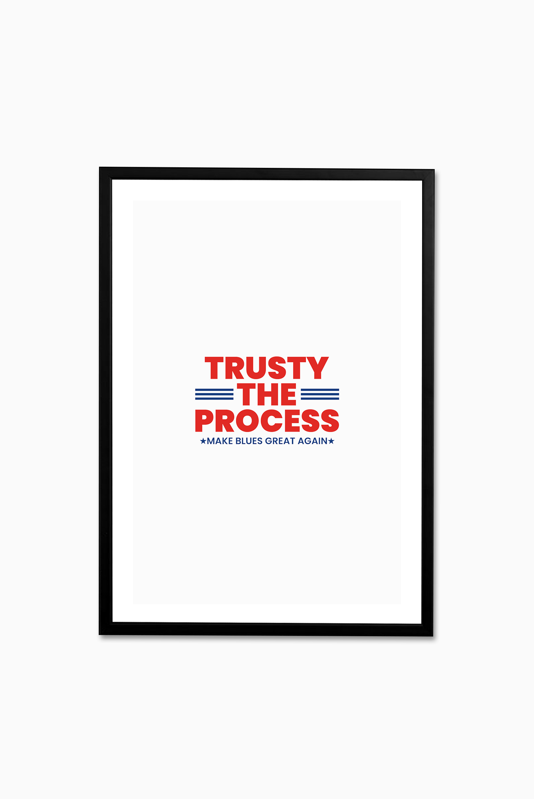 Trusty The Process / Print